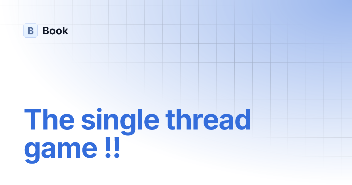 The single thread game !! Book